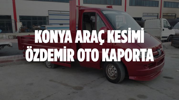 Araç Kesimi, Konya Araç Kesimi Uygun fiyat Özdemir Oto Kaporta